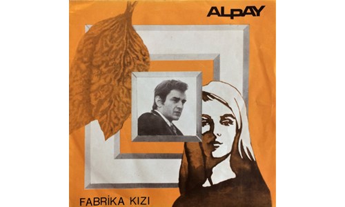 FABRİKA KIZI  (ALPAY)